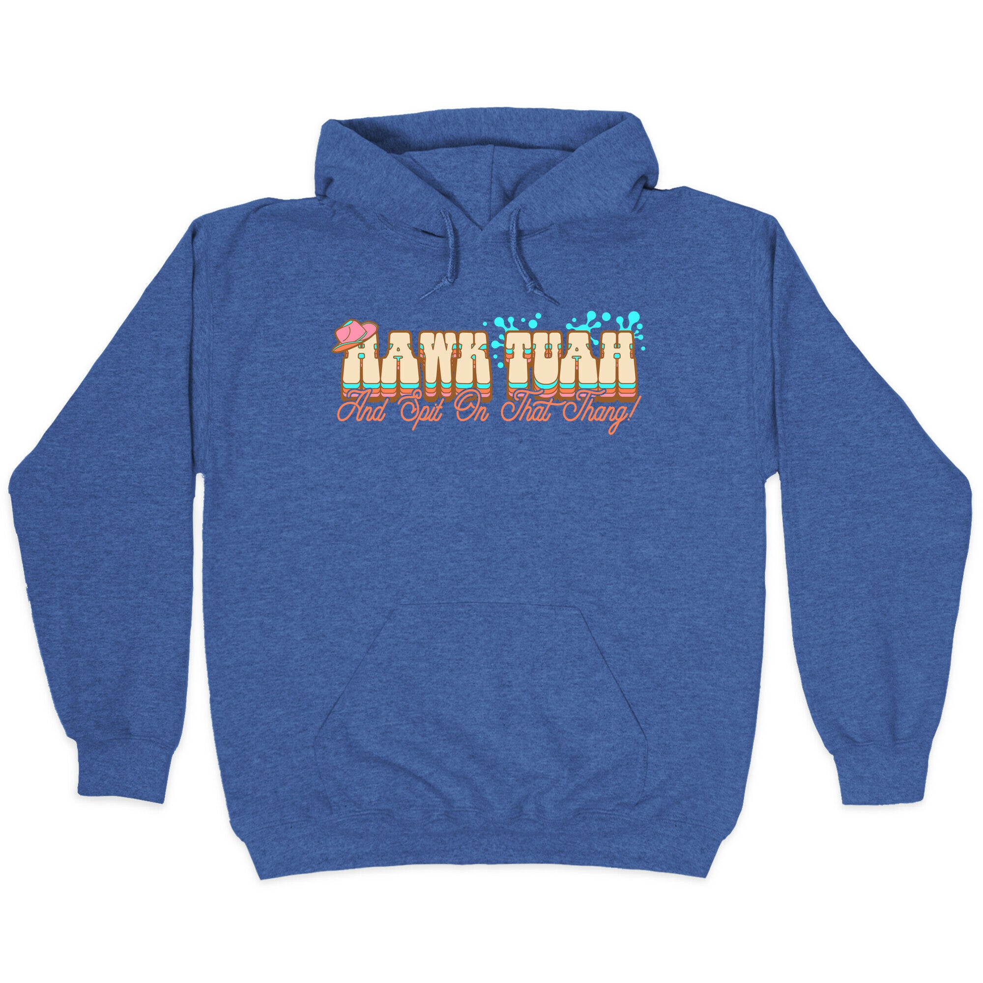 Hawk Tuah Spit On That Thang Hoodie